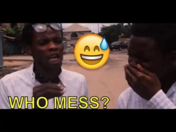 Video: Naija Comedy - Mesmerized (Comedy Skit)